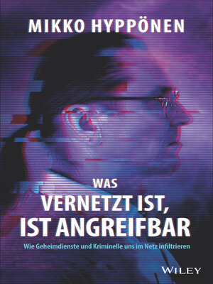 cover image of Was vernetzt ist, ist angreifbar